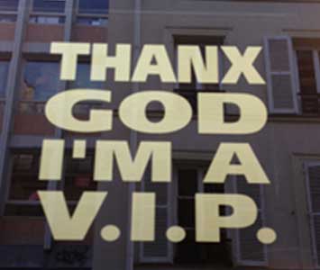 Thanx God I'm a VIP