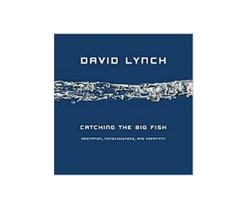 Catching the Big Fish, David Lynch