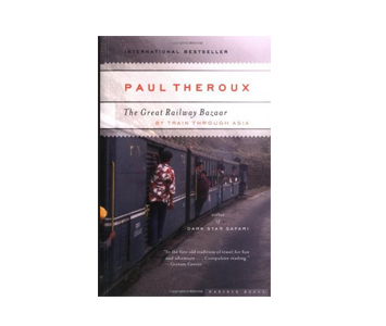 Paul Theroux: The Great Railway Bazaar