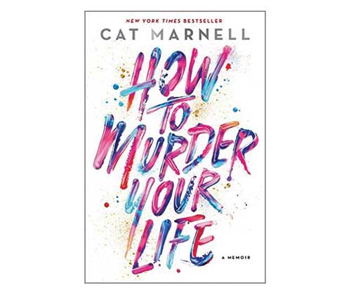 “Fallen beauty editor” Cat Marnell’s memoir HOW TO MURDER YOUR LIFE