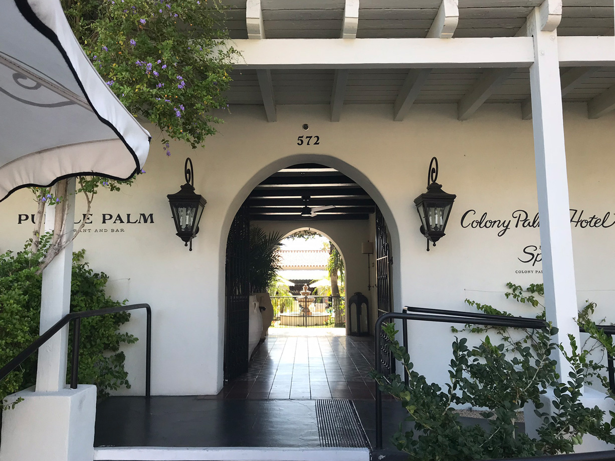 Colony Palms Hotel Entering the gates of heaven for a much-needed weekend of R&R!
