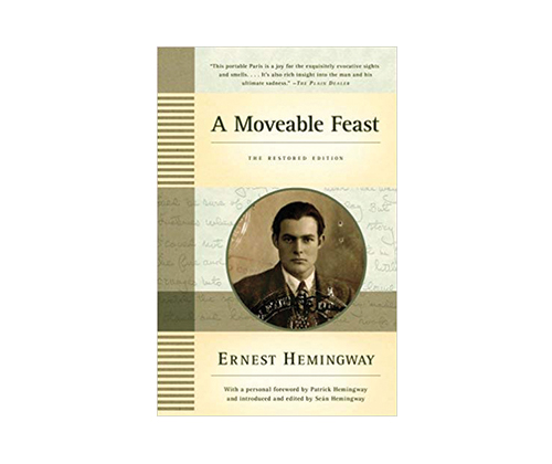 A Moveable Feast by Ernest Hemingway 