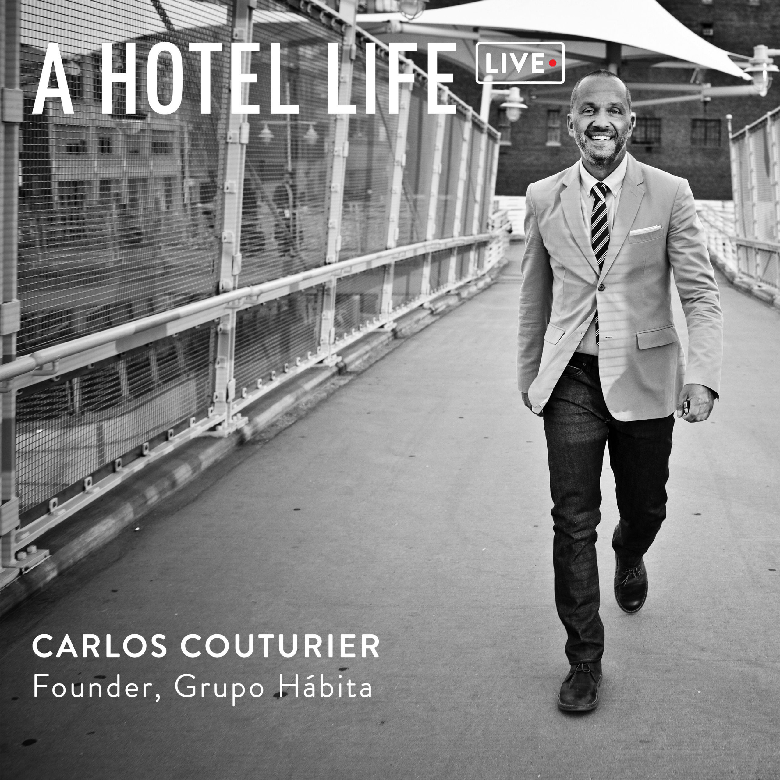 AHL Live with Carlos Couturier A Hotel Life