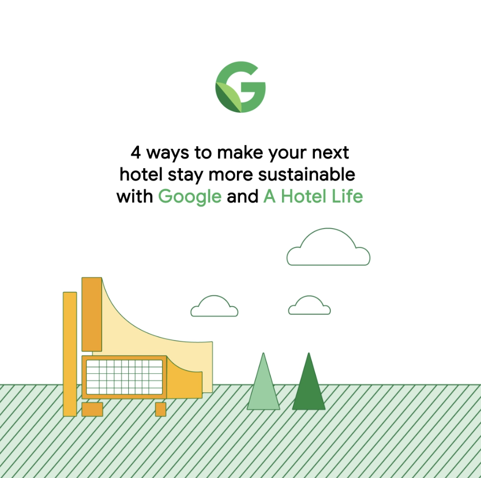Google & A Hotel Life Present: A Starter Guide to Future Forward Travel