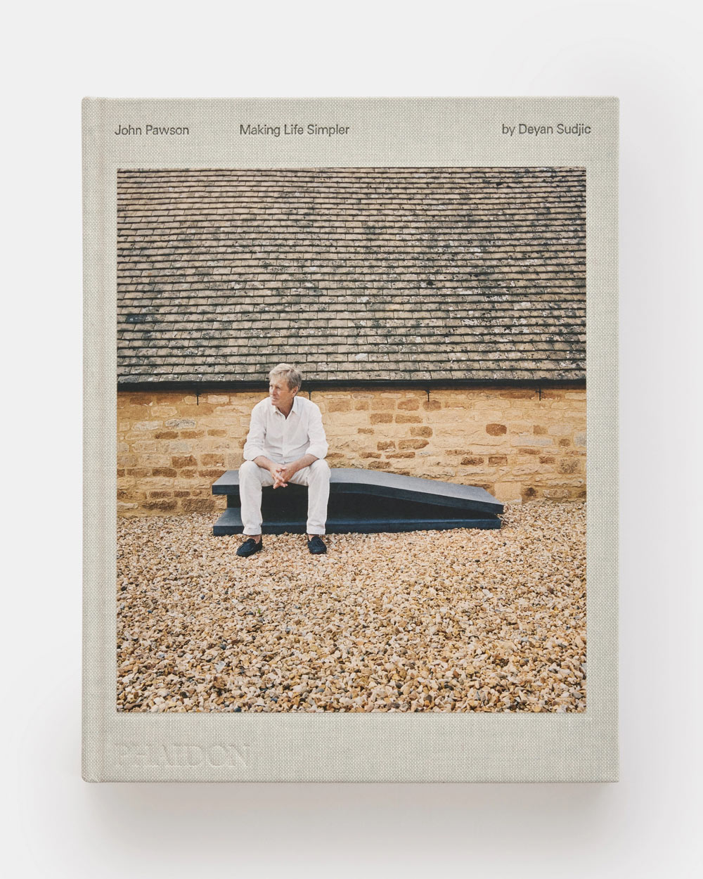 John Pawson: Making Life Simpler by Deyan Sudjic, published by Phaidon