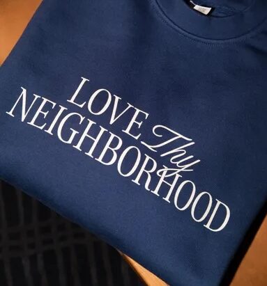 Love Thy Neighborhood T-Shirt
